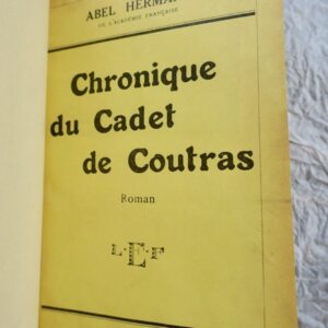 HERMANT Abel Chronique du Cadet de Coutras