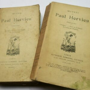 HERVIEU PAUL OEUVRES DE PAUL HERVIEU, THEATRE + dédicace