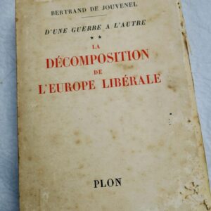 JOUVENEL (Bertrand de). D'une guerre à l'autre + dédicace