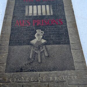 Jean de PANGE, Mes prisons