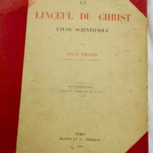 Jésus  Le linceul du Christ Etude scientifique 1902