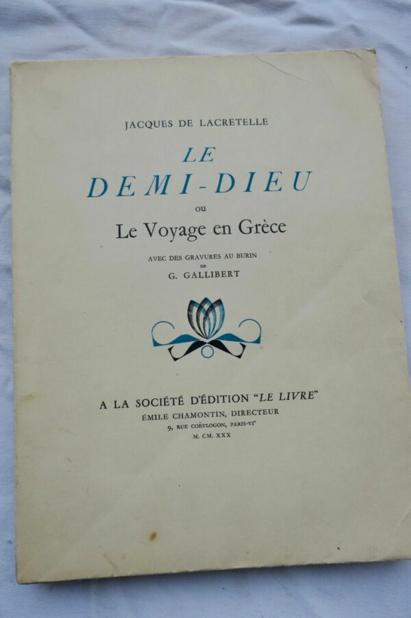 LACRETELLE Le demi-dieu ou le voyage en Grèce Gallibert + envoi – Image 4