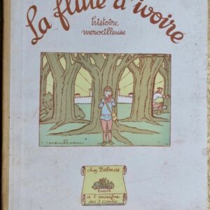 La flûte d’ivoire, histoire merveilleuse