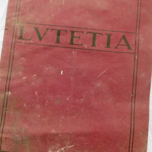 Lutetia : revue artistique, littéraire, théâtrale 1917 1ère année n°1