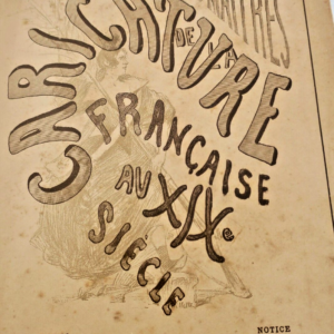 MAITRES DE LA CARICATURE FRANCAISE AU XIXe SIECLE figaro