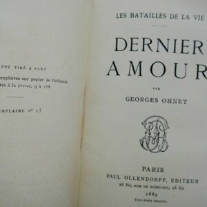 OHNET Dernier amour.... 1889 sur papier hollande numéroté
