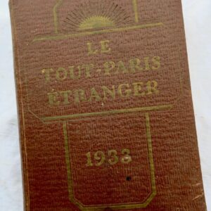 Paris le tout-paris étranger 1933 l'élite de la sté étrangère à Paris