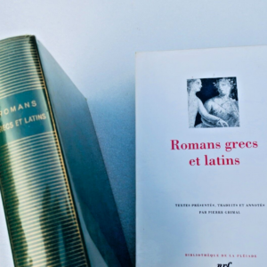 Romans grecs et latins Gallimard Pléiade