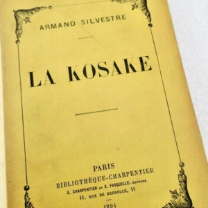 SILVESTRE ARMAND  LA KOSAKE 1894