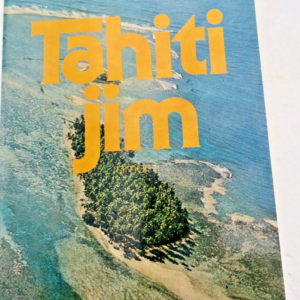 TAHITI JIM J. M. Dallet