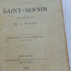 Toulouse Monographie de la basilique Saint-Sernin de Toulouse 1879