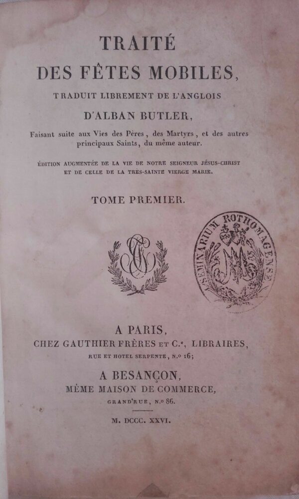 Traité des fêtes mobiles, faisant suite aux Vies des Pères 1826 – Image 3