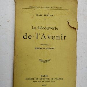 Wells H.-G. La découverte de l'avenir EO