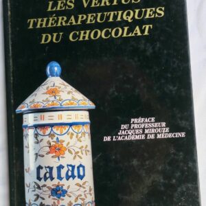 chocolat Les vertus thérapeutiques du chocolat ou comment en finir avec