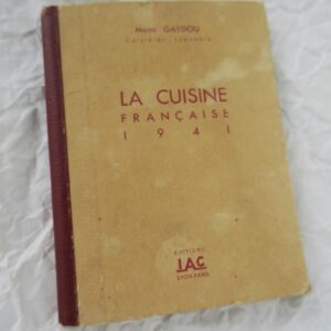 mini Gaydou La Cuisine Française 1941