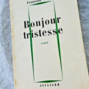 sagan Francoise Bonjour Tristesse 1954