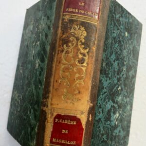 siège de Calais suivi du Comte de Comminges 1833 petit carême de Massillon