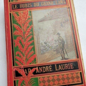 ANDRÉ LAURIE  Le Rubis du Grand Lama HETZEL