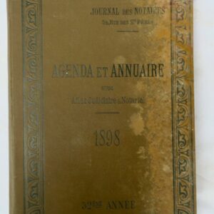 Agenda et Annuaire de la Magistrature, du Barreau, du Notariat 1898