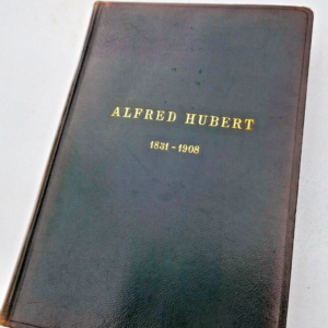 Alfred HUBERT 1909 in memoriam