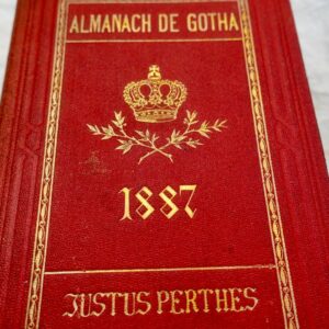 Almanach de Gotha 1887 Annuaire généalogique, diplomatique et statistique...
