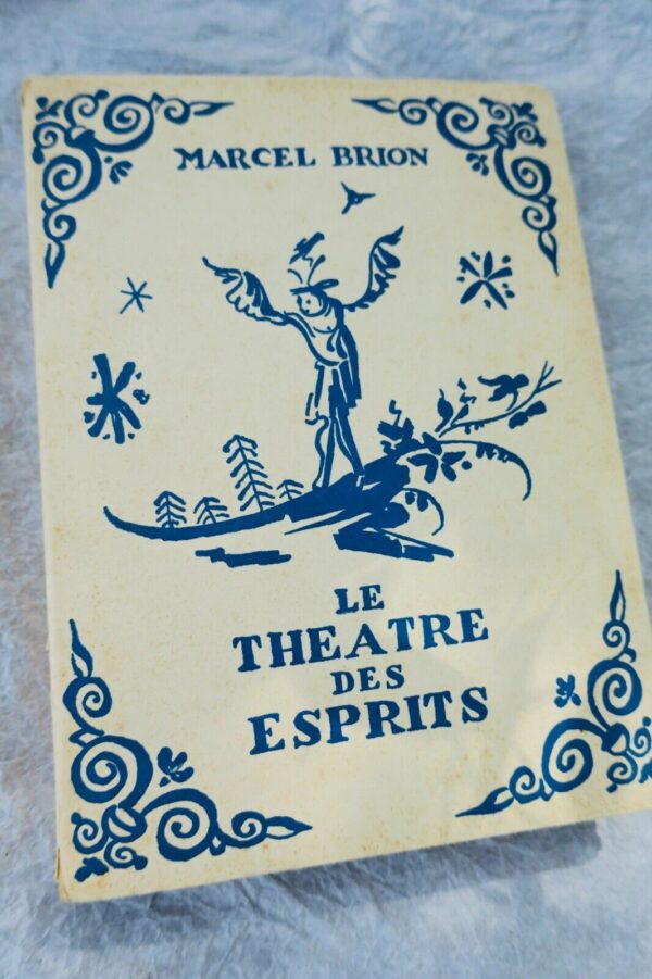 BRION MARCEL LE THEATRE DES ESPRITS