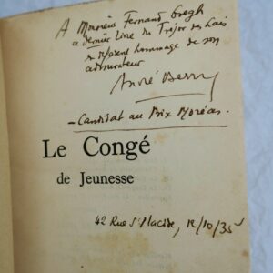 Berry André le congé de jeunesse avec l'épilogue du trésor des lais  + dédicace