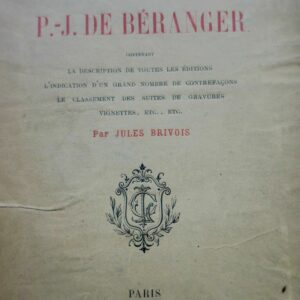 Bétanger Bibliographie de l'oeuvre de P.J. de Béranger 1876