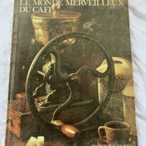 Café  VABRE Jacques Le Monde Merveilleux du Café