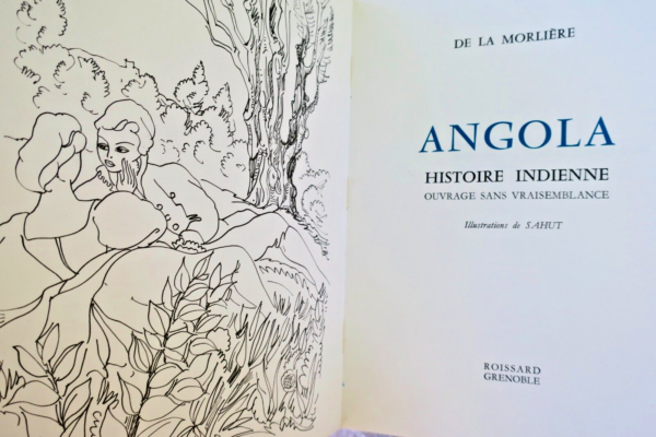 Curiosa DE LA MORLIERE. ANGOLA. Histoire indienne. Ouvrage sans vraisemblance.