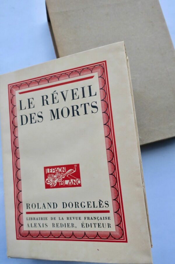DORGELES (Roland) reveil des morts. orné de huit lithographies de Humbert