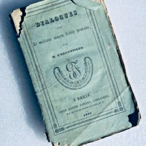 Dialogues sur le meilleur moyen d'être heureux 1833