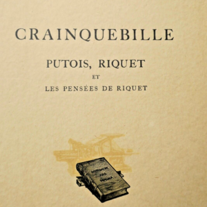 FRANCE  Crainquebille. Putois, Riquet et les pensées de Riquet BIBLIOLATRE