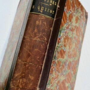 Guizot Mémoires pour servir a l'histoire de mon temps 1858