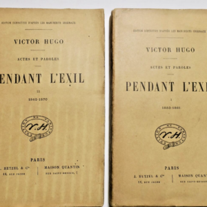 HUGO Pendant l'exil,(actes et paroles) J.Hetzel & cie/Quantin