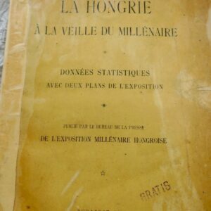 Hongrie à La Veille du Millénaire: Données Statistiques avec deux Plans 1896