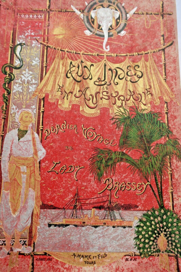 Inde Aux Indes et en Australie dans le yacht 'Le Sunbeam'1893