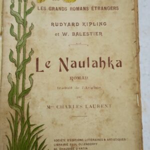 KIPLING Rudyard & BALESTIER W. Le Naulahka. 1900.