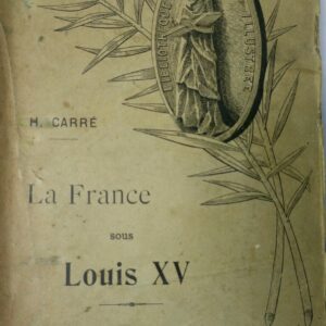 LA FRANCE SOUS LOUIS XV (1723-1774)