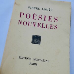 LOUYS Pierre Poésies nouvelles