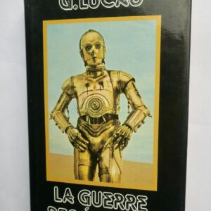 LUCAS G. LA GUERRE DES ETOILES. 1977