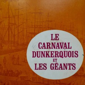 Le Carnaval dunkerquois et les géants 1975
