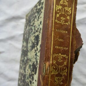 Lexique Grec-Français contenant tous les mots des divers opuscules..1822
