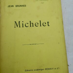 MICHELET BRUNHES 1898