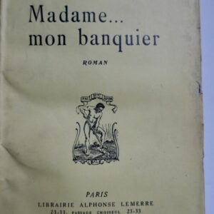 Madame...mon banquier