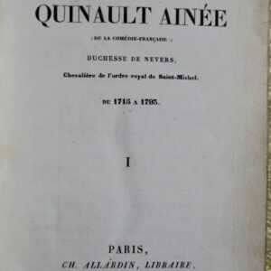 Mémoires de Mademoiselle Quinault aînée (de la Comédie-Française) 1836