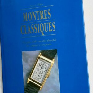 Montres Classiques - Les Plus Belles Montres-Bracelets