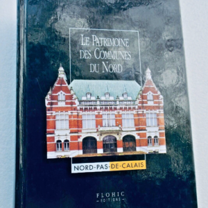Nord Patrimoine des Communes du Nord. P., Flohic  59