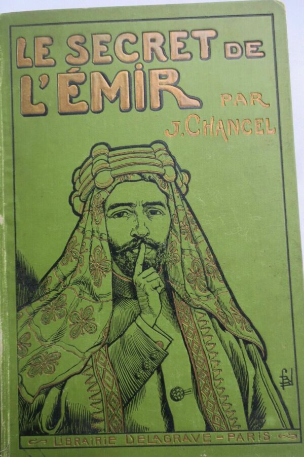 Orient le secret de l'Émir. Illustrations de L. Bombled