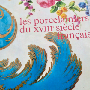 Porcelainiers du XVIIIe siècle français